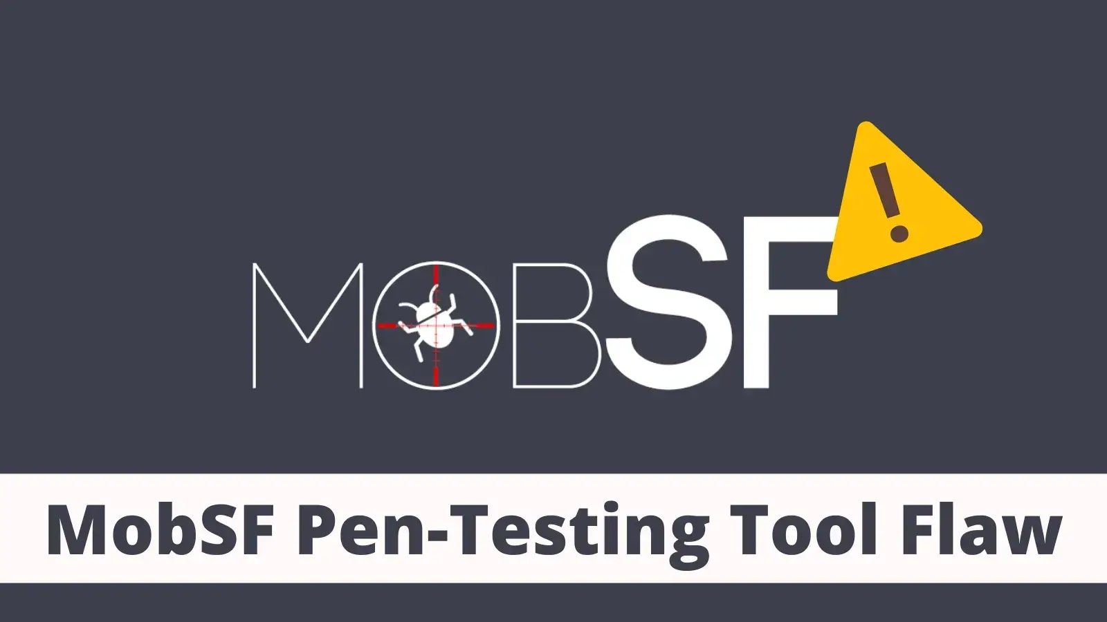 MobSF Pen-Testing Tool Input Validation Flaw Leads to SSRF