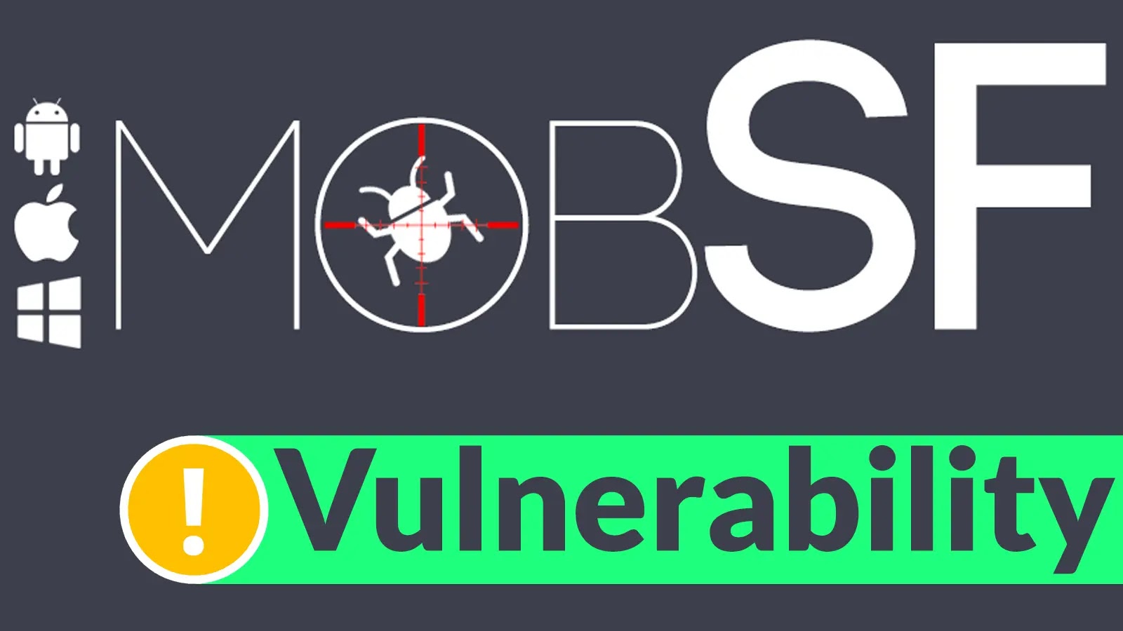 MobSF Vulnerability Let Attackers Inject Malicious Scripts