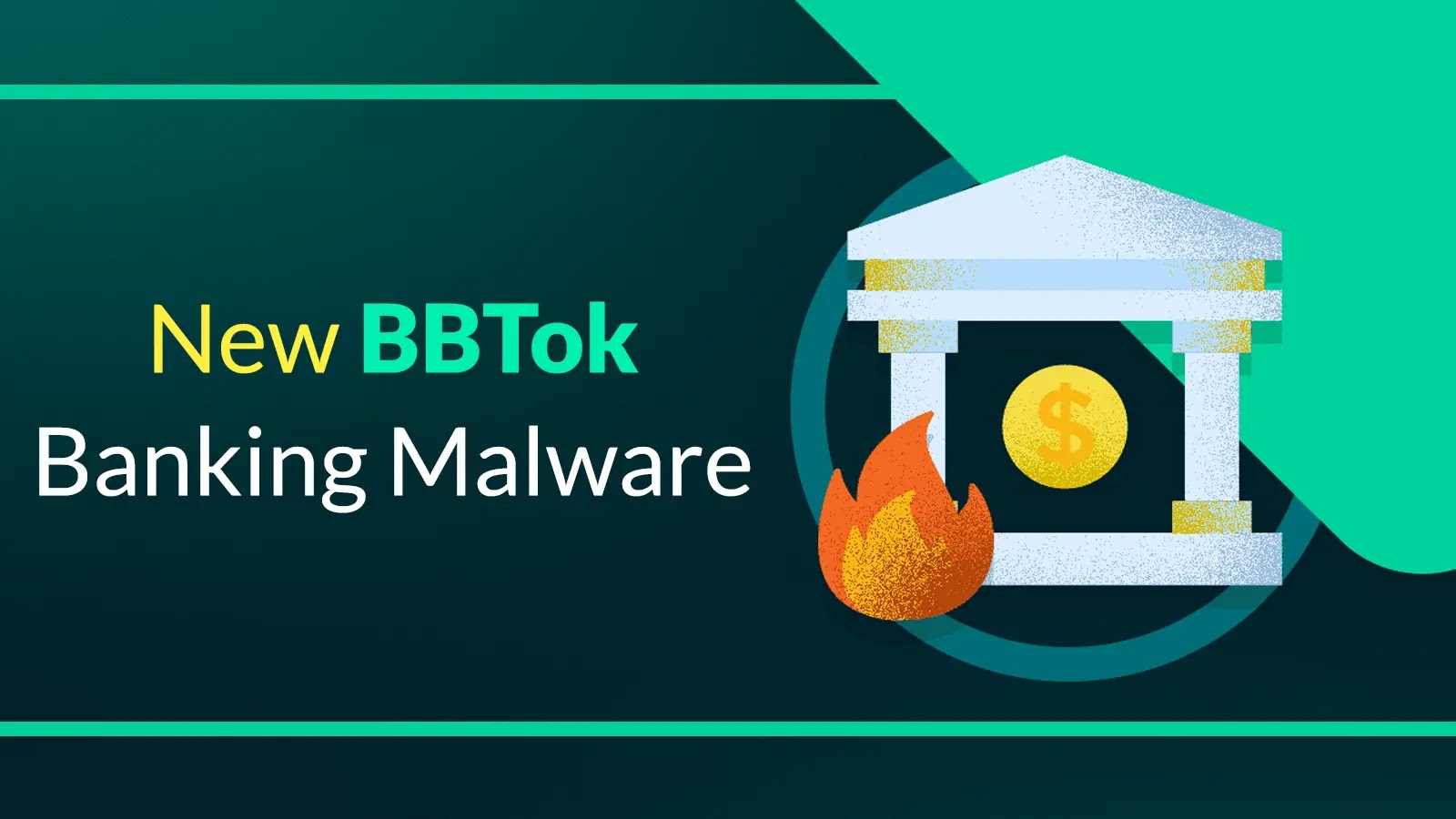 New BBTok Banking Malware Generates Victim-Specific Payload