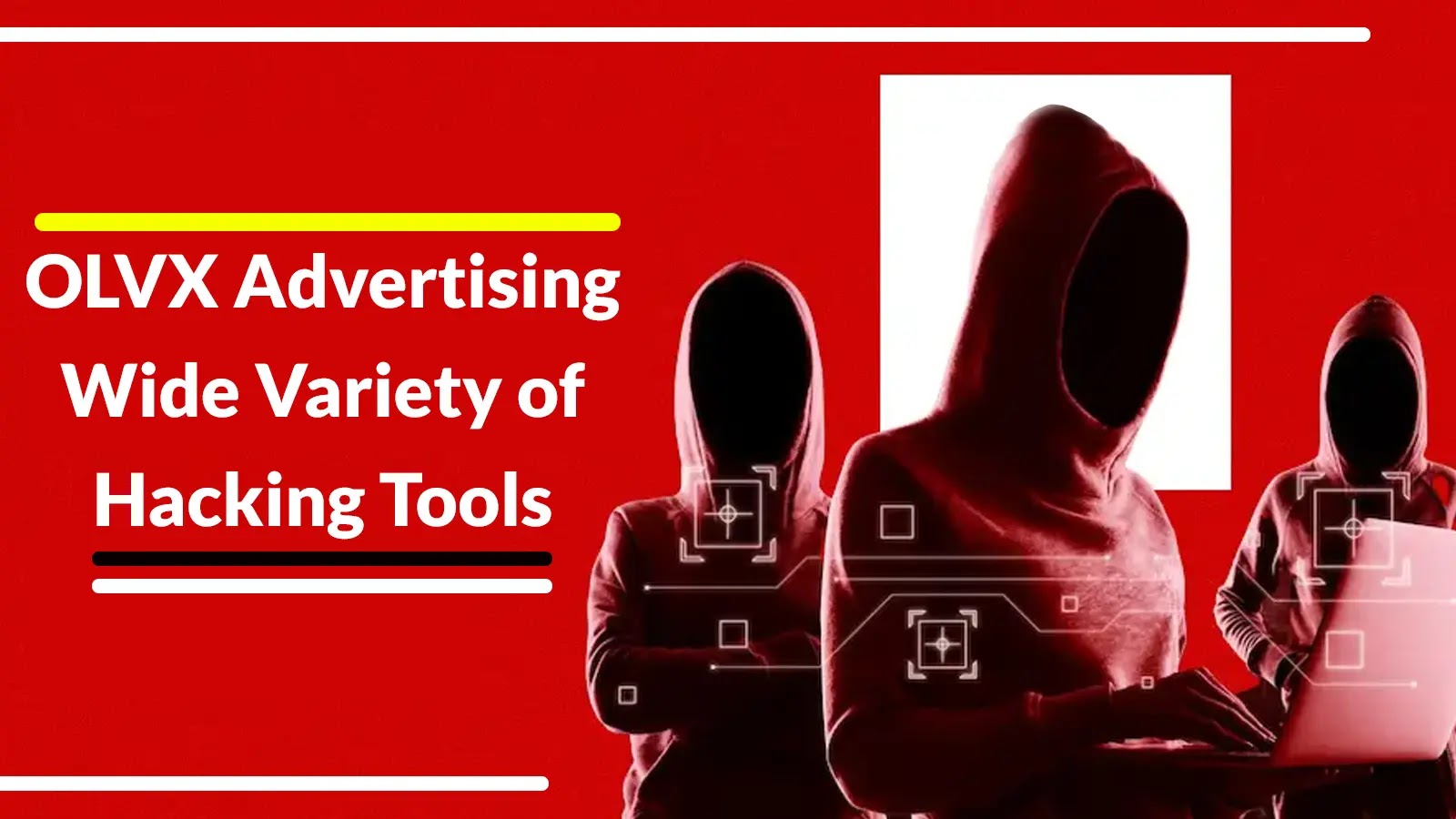 New Dark Web Market OLVX Advertising Variety of Hacking Tools
