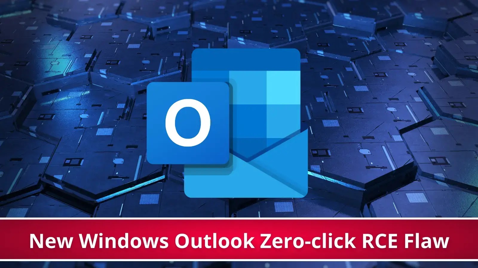 New Windows Zero-click RCE Flaw Let Attackers Exploit Outlook Clients
