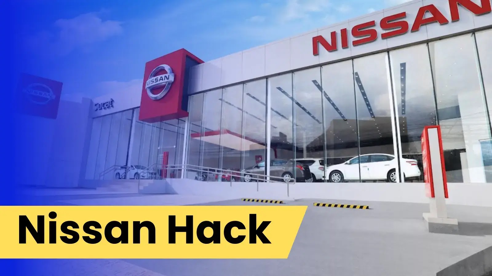 Nissan Hack: 10K+ Users Data Stolen by Hackers