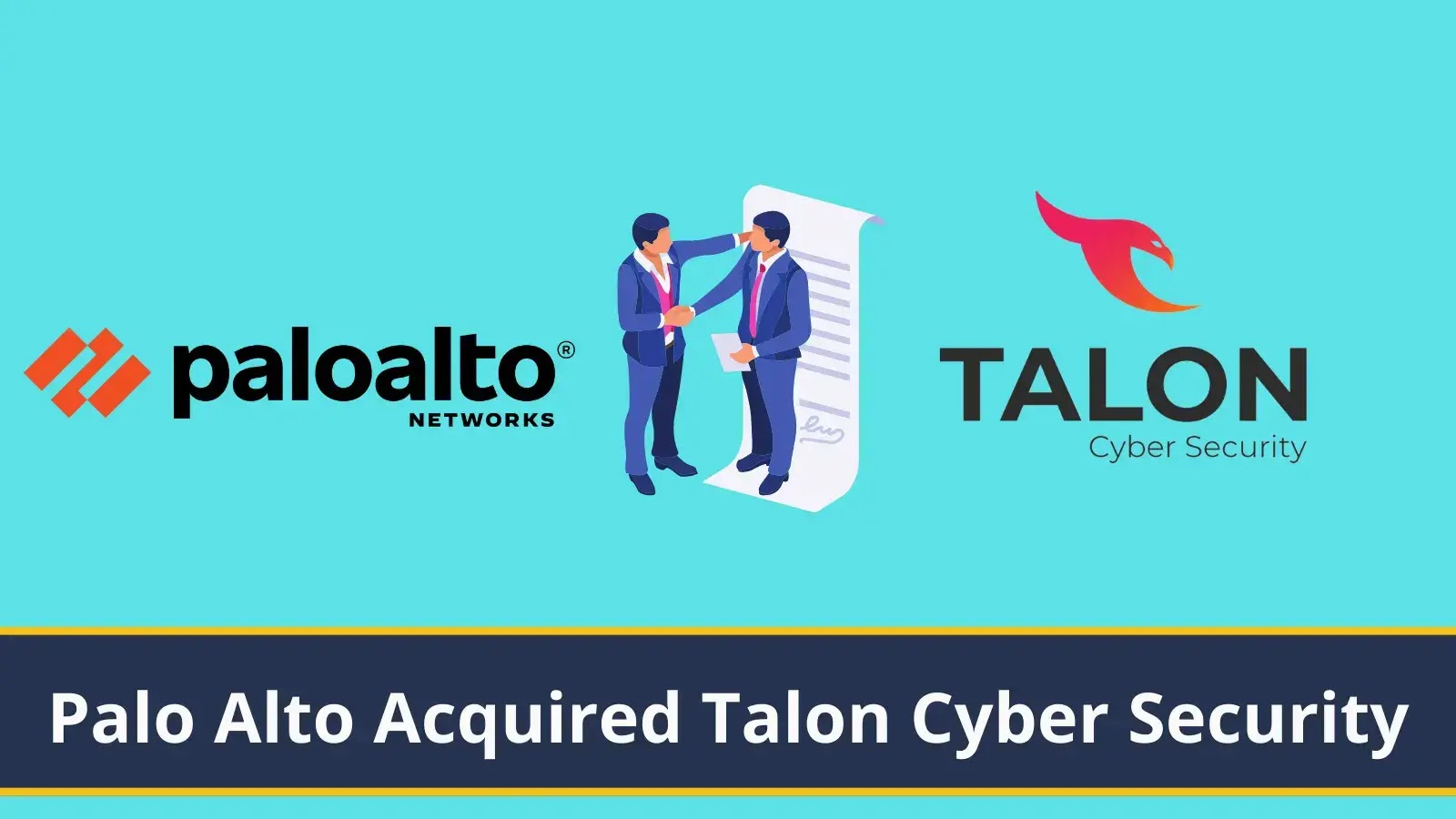 Palo Alto Networks Completes Acquisition of Talon Cyber Security