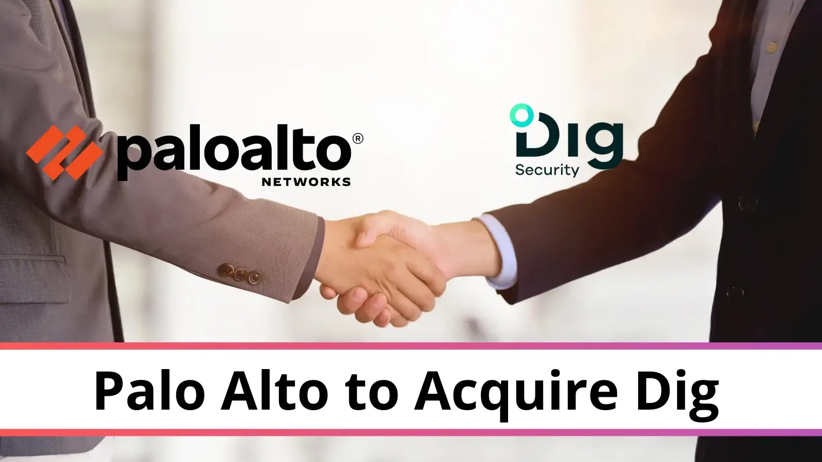 Palo Alto Networks to Acquire Cloud Security Start-up Dig