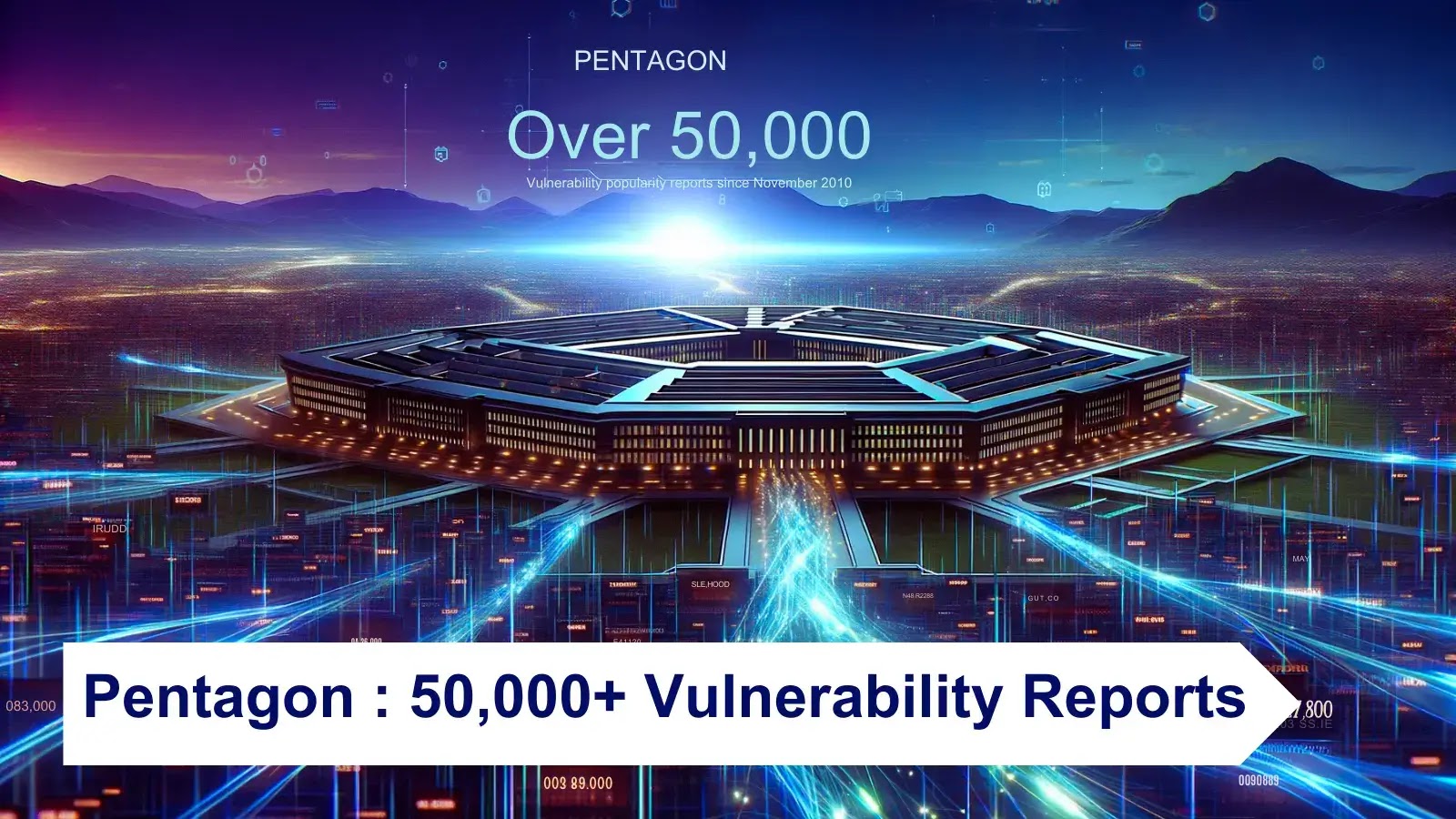 Pentagon Received 50,000+ Vulnerability Reports Since November 2016