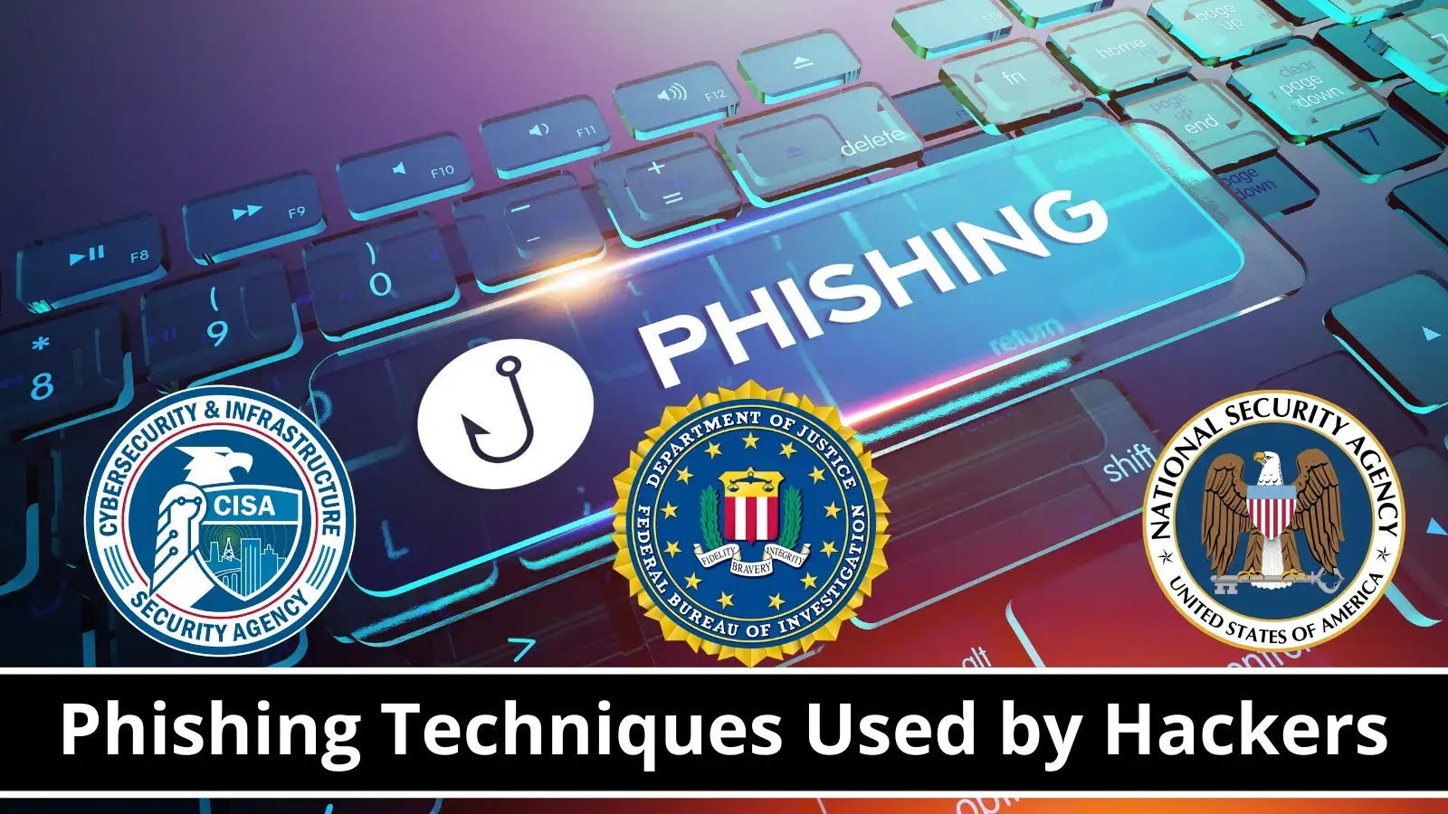 U.S. Government Releases Popular Phishing Technique Used by Hackers