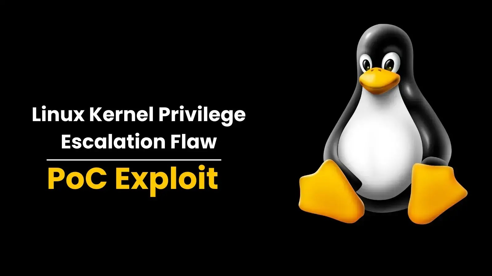 PoC Exploit Published for Linux Kernel Privilege Escalation Flaw