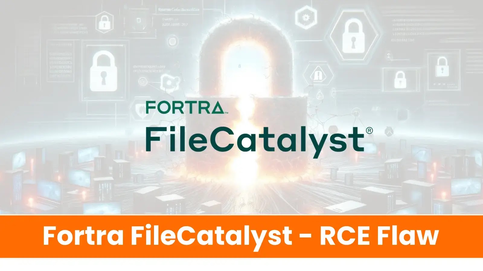 PoC Published for Critical RCE Vulnerability in Fortra FileCatalyst