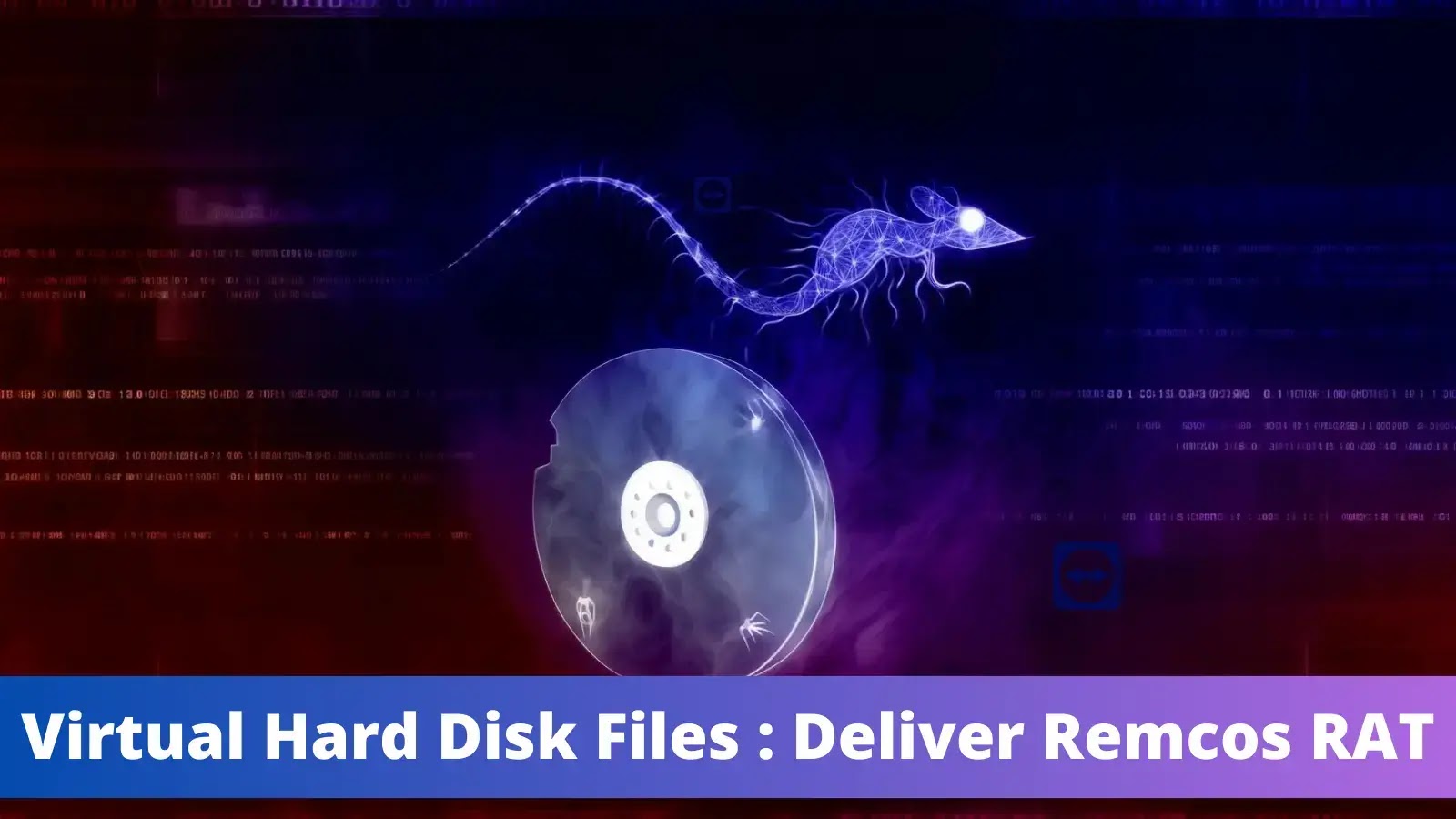 Hackers Using Weaponized Virtual Hard Disk Files to Deliver Remcos RAT