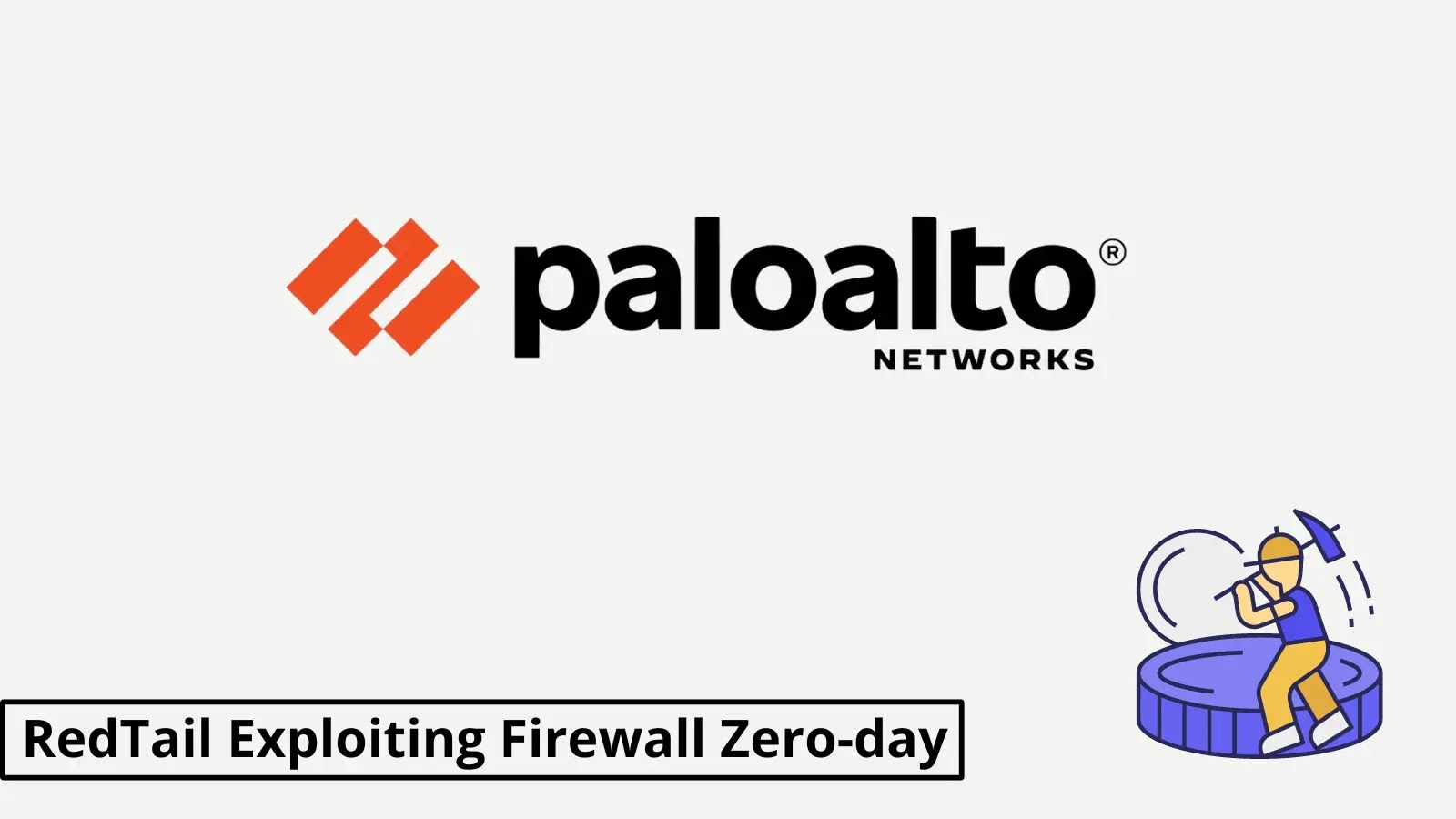 RedTail Cryptominer Exploiting Palo Alto Networks Firewall Zero-day Flaw