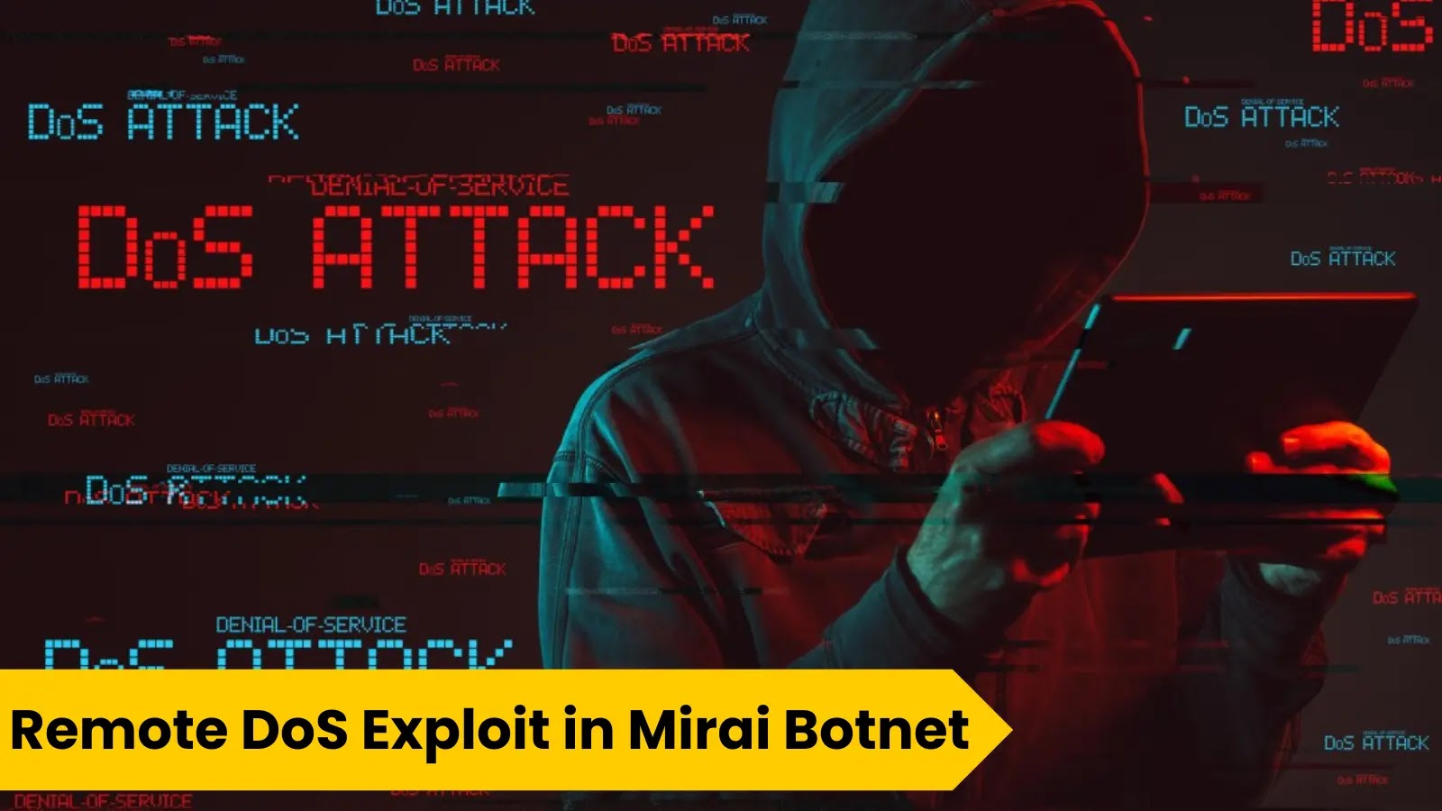 Researchers Uncovered Remote DoS Exploit in Mirai Botnet
