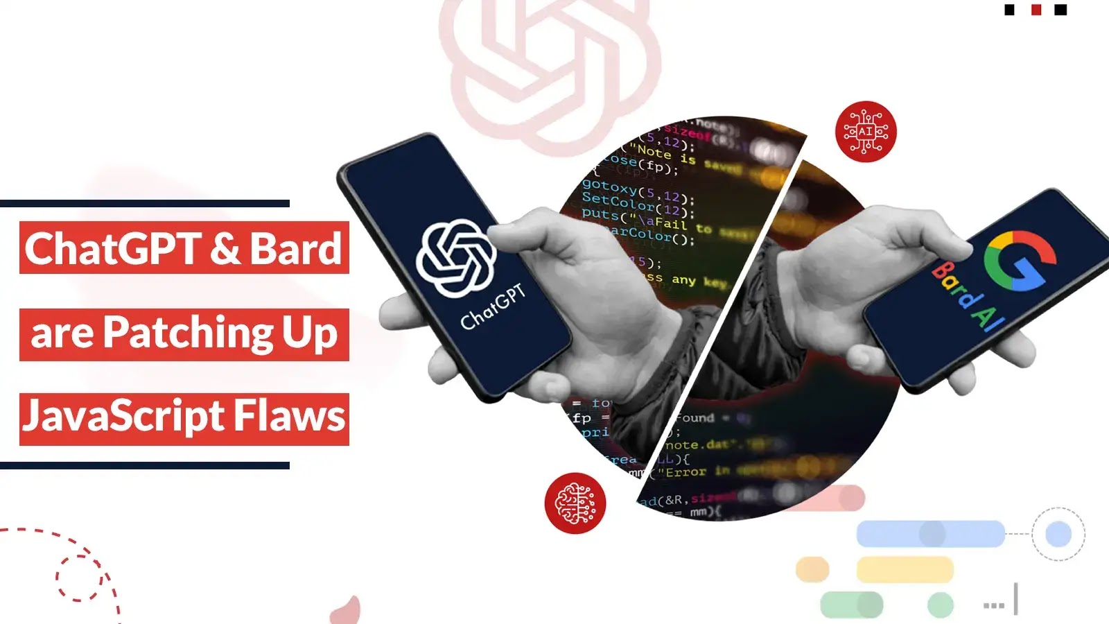 How ChatGPT and Bard Are Patching Up JavaScript Flaws : New Research