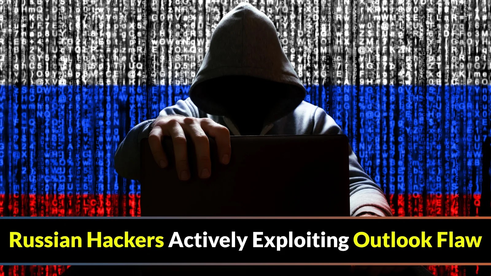 Russian Hackers Actively Exploiting Outlook Privilege Escalation Vulnerability