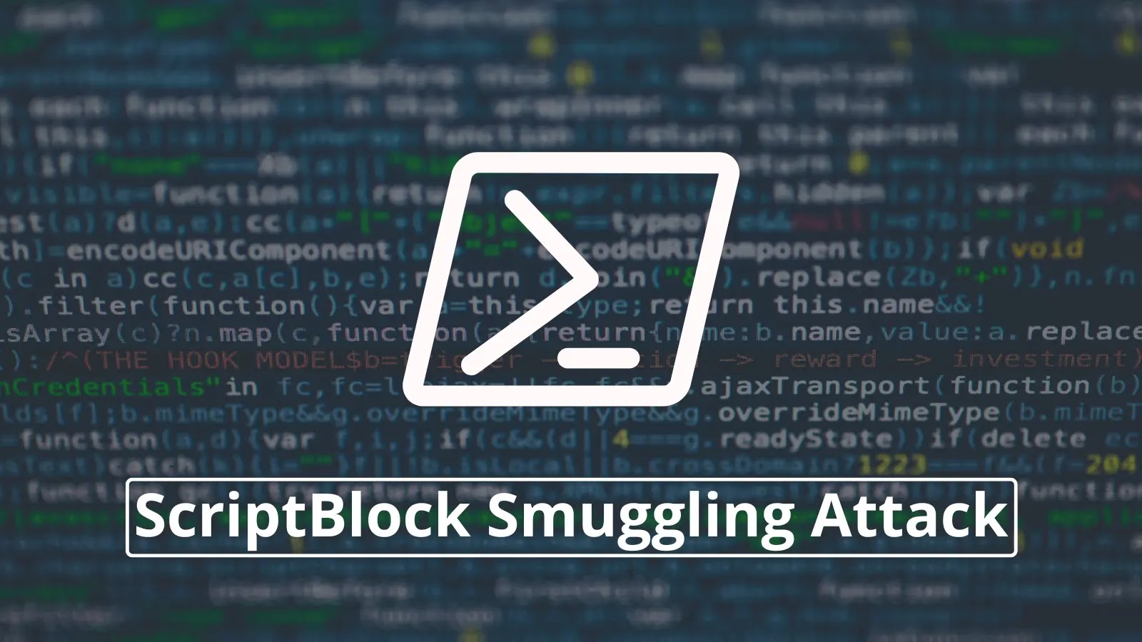 New ScriptBlock Smuggling Attack Let Ackers Bypass PowerShell Security Logs And AMSI
