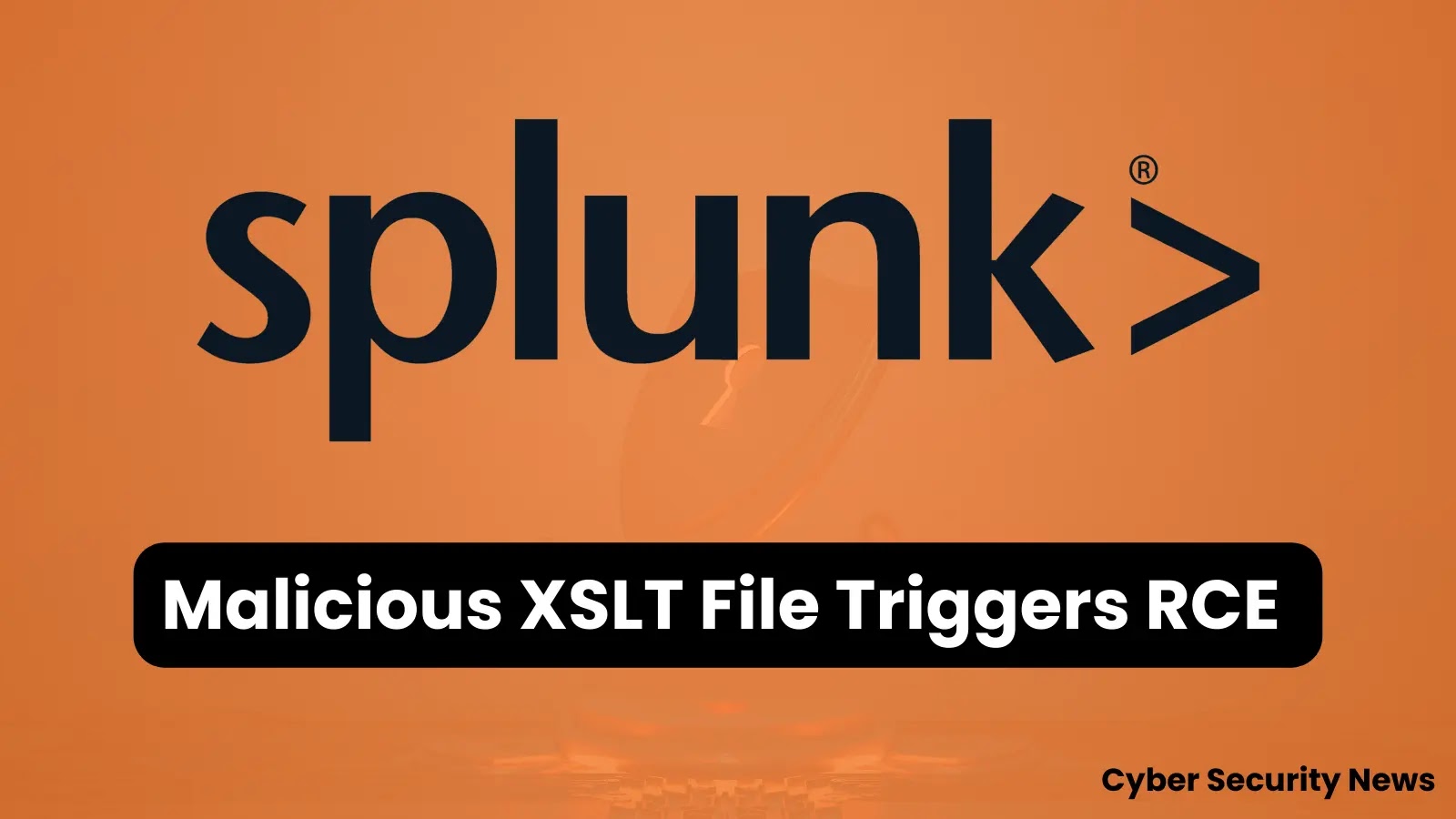 Splunk RCE Vulnerability Let Attackers Upload Malicious File
