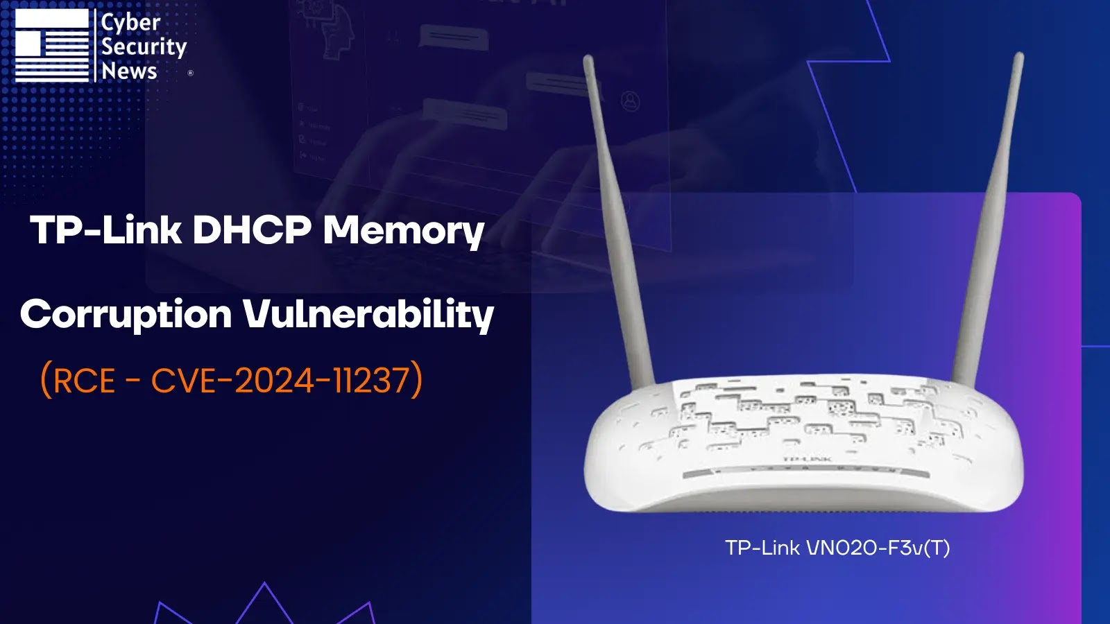 DHCP Vulnerability in TP-Link Lets Attackers Takeover Routers Remotely – PoC Released