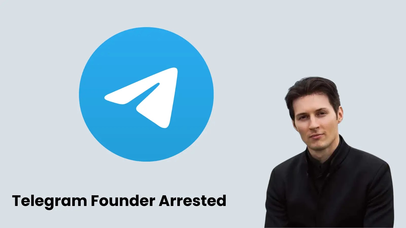 Founder and CEO of Telegram Messaging Service Arrested