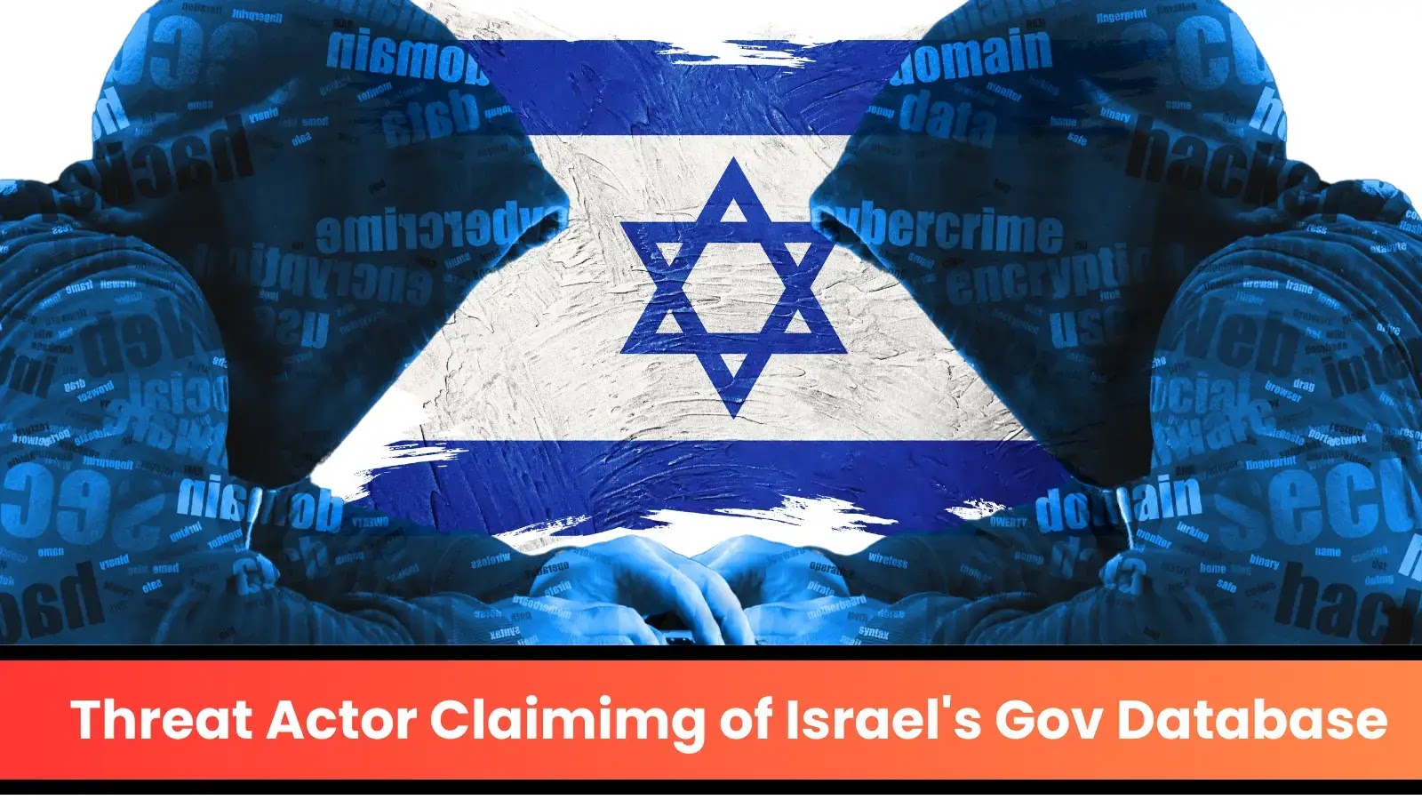 Threat Actor Claiming of Israel’s Government API Database