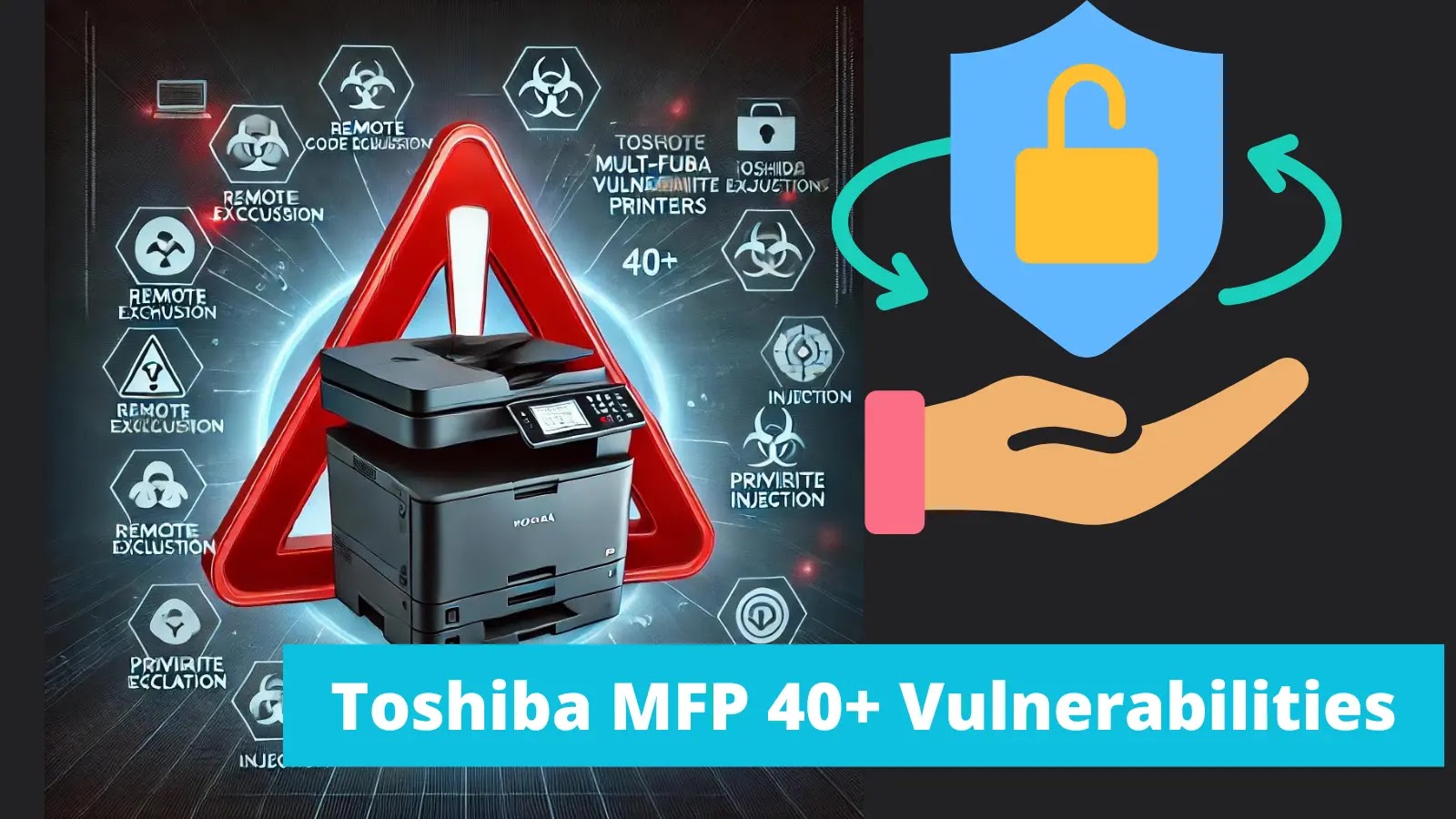 Toshiba Multi-Function Printers Impacted by 40+ Vulnerabilities