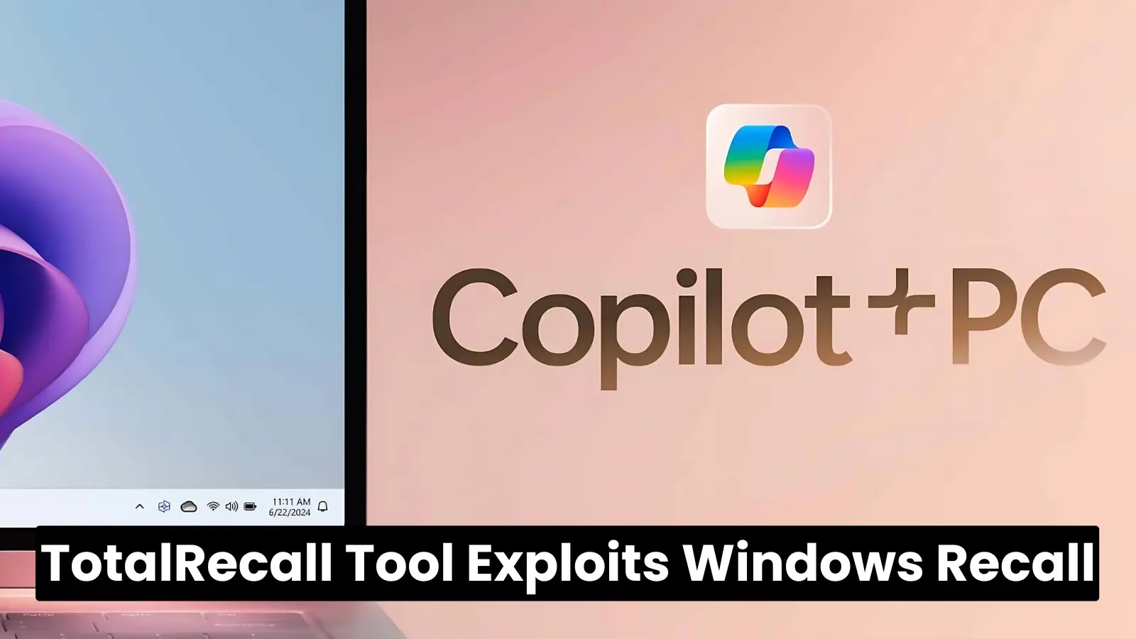 TotalRecall: A New Tool that Extracts Dara From Windows 11 Recall Feature