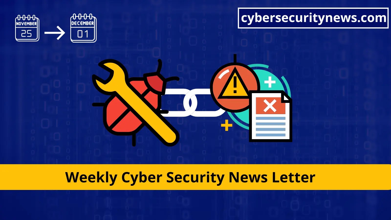 Weekly Cybersecurity Newsletter: Data Breaches, Vulnerabilities, Cyber Attacks, & Other Updates