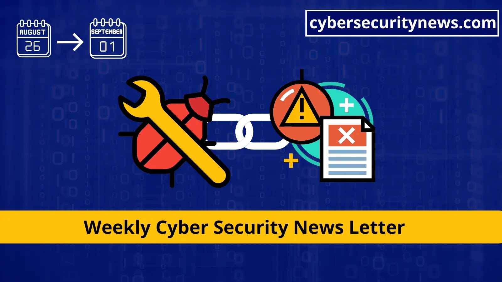 Cyber Security News Letter(Weekly) – Data Breaches, Vulnerability, Cyber Attack & Other Stories