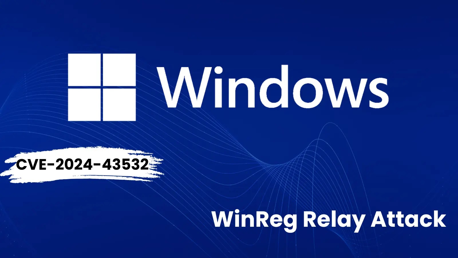 Windows Remote Registry Client EoP Flaw Exposes Systems to Relay Attacks