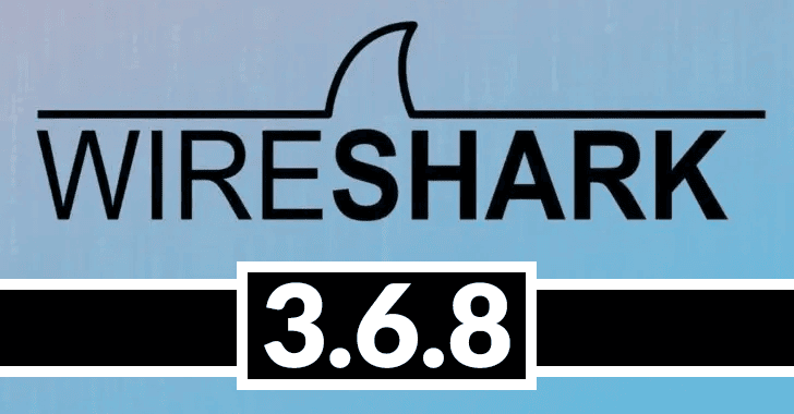 Wireshark 3.6.8 – What’s New !!