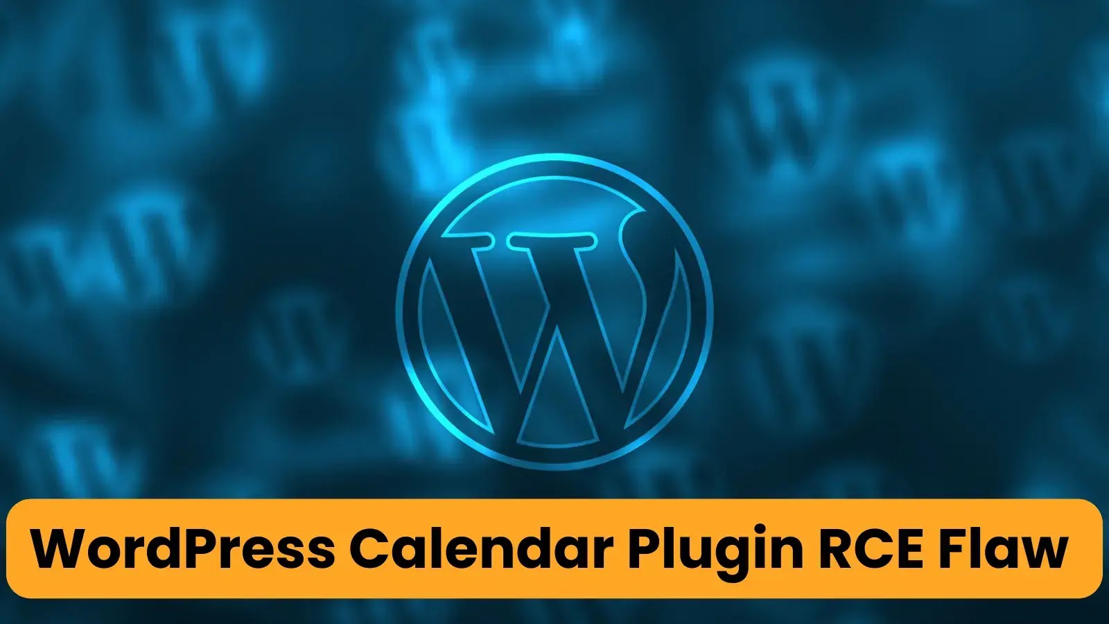 WordPress Calendar Plugin RCE Flaw Exposes 150,000 Sites for Hacking