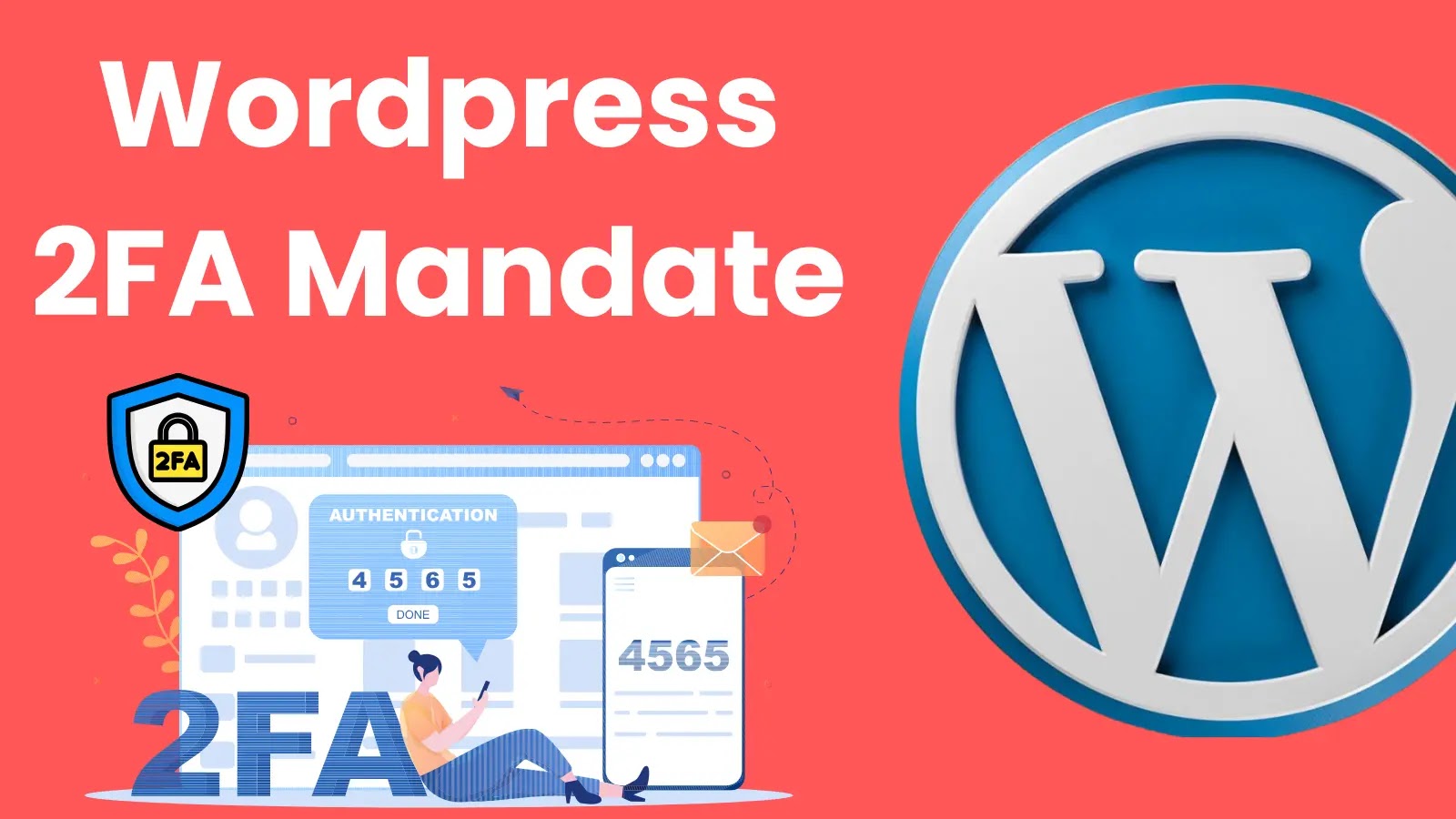 WordPress To Mandate 2FA for Theme And Plugin Developers