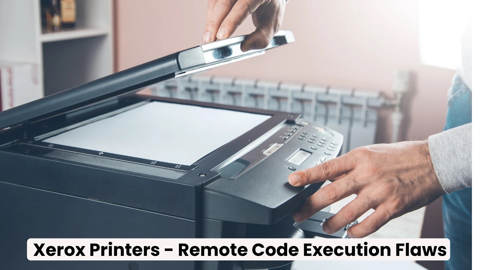 Xerox Printers Vulnerability Let Attackers Remotely Takeover Devices