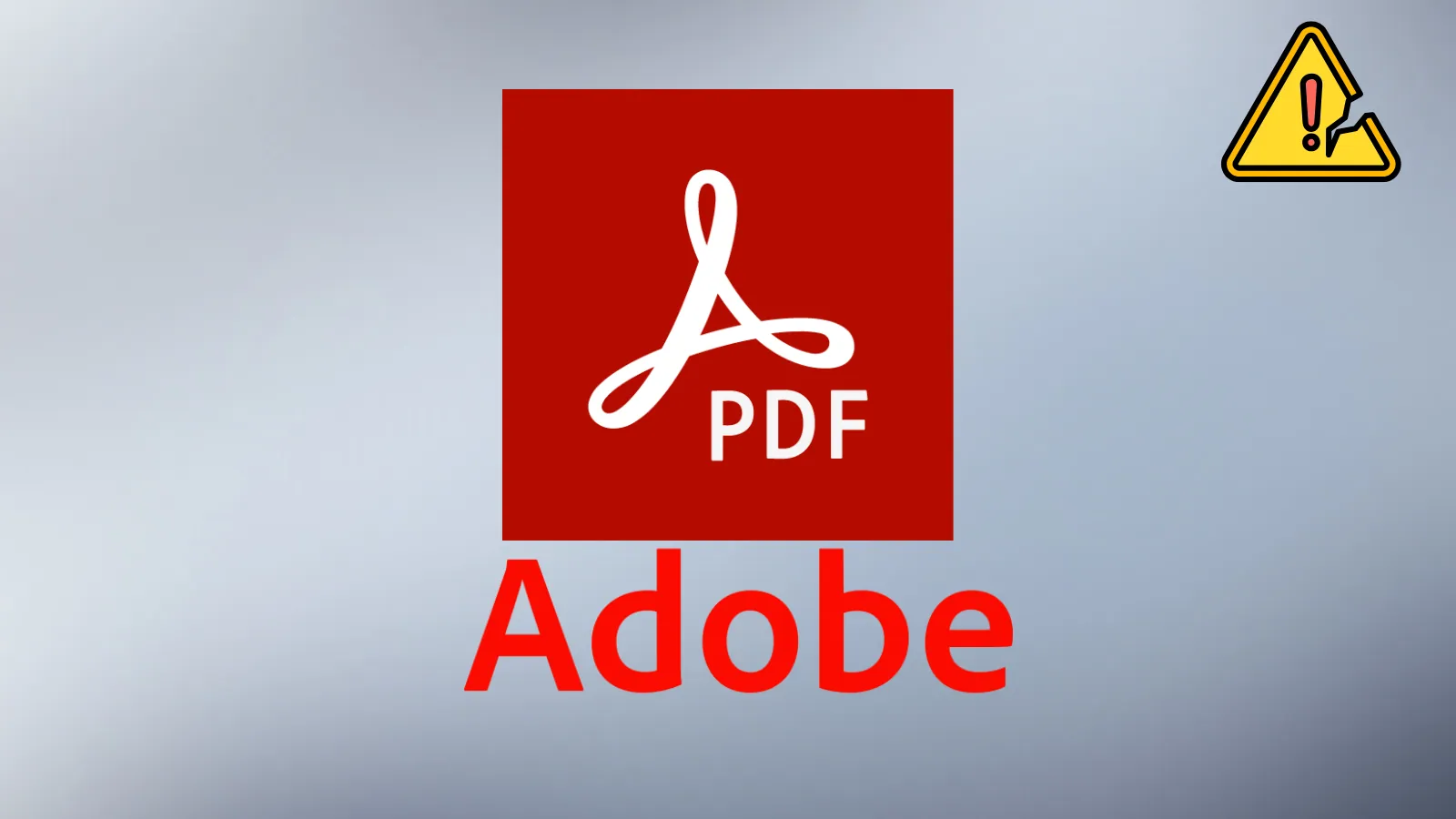 Adobe Acrobat Reader Vulnerabilities Let Attackers Execute Arbitrary Code