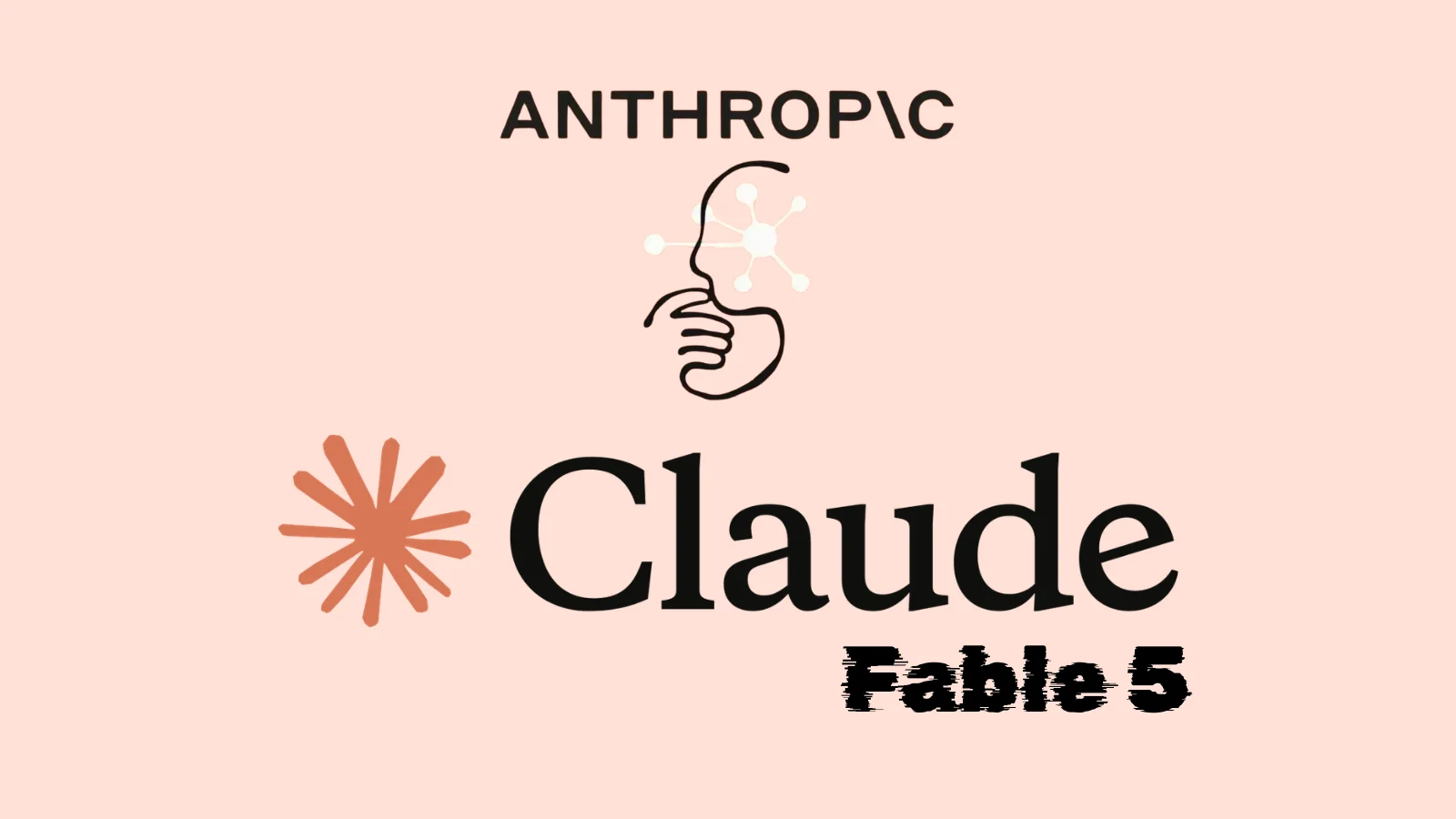 Anthropic Released Claude Fable 5, the First Model in Mythos Class