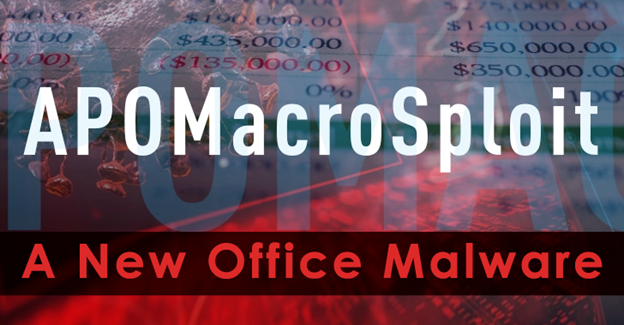 Researchers Uncovered a New Office Malware Builder Dubbed APOMacroSploit