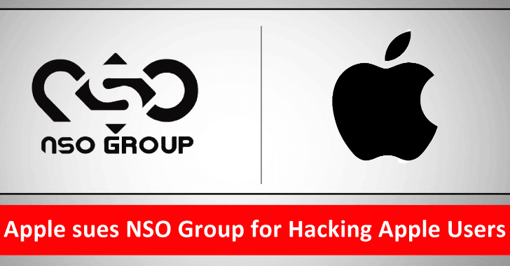 Apple Sues NSO Group For Hacking Apple Users Using State-Sponsored Spyware