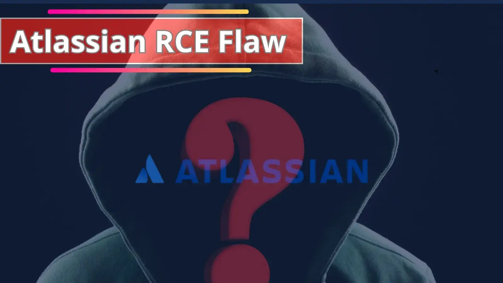 Atlassian & Bamboo RCE Flaw Let Attacker Execute Arbitrary Code