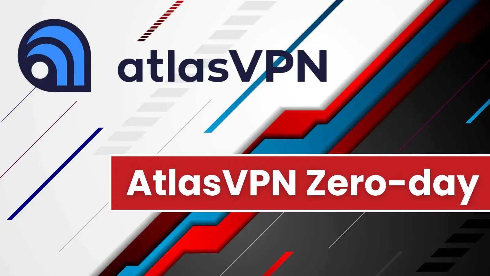 AtlasVPN Zero-day Vulnerability Leaks the users IP Address