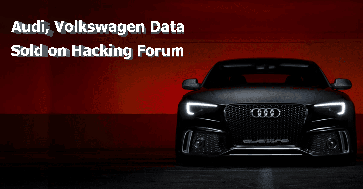 Hackers are Selling Audi, Volkswagen Customer Data on a Hacking Forum