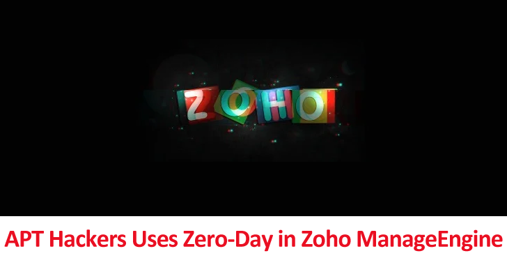 FBI – APT Threat Actors Uses Zero-Day in Zoho ManageEngine Since October