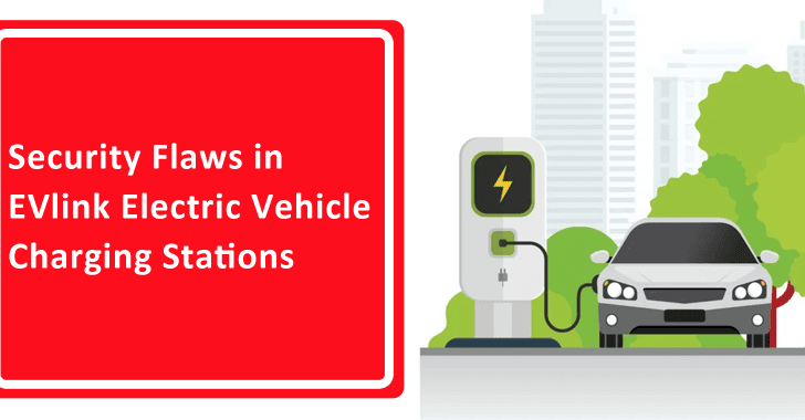 EVlink Electric Vehicle Charging Stations Flaw Let Attackers Control Charging Station’s Web Interface