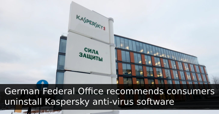 German Federal Office Recommends Consumers Uninstall Kaspersky anti-virus Software