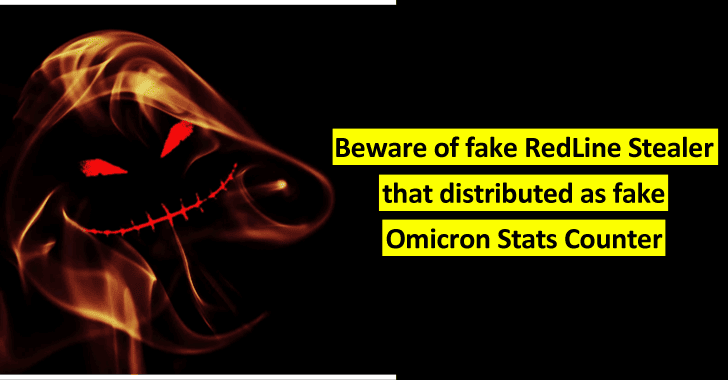 Beware of Fake RedLine Stealer That Distributed As Fake Omicron Stats Counter