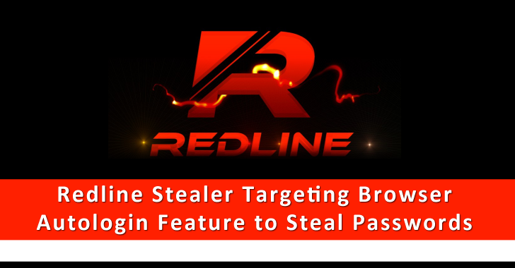 Redline Stealer Malware Targeting Browser Autologin Feature to Steal Passwords