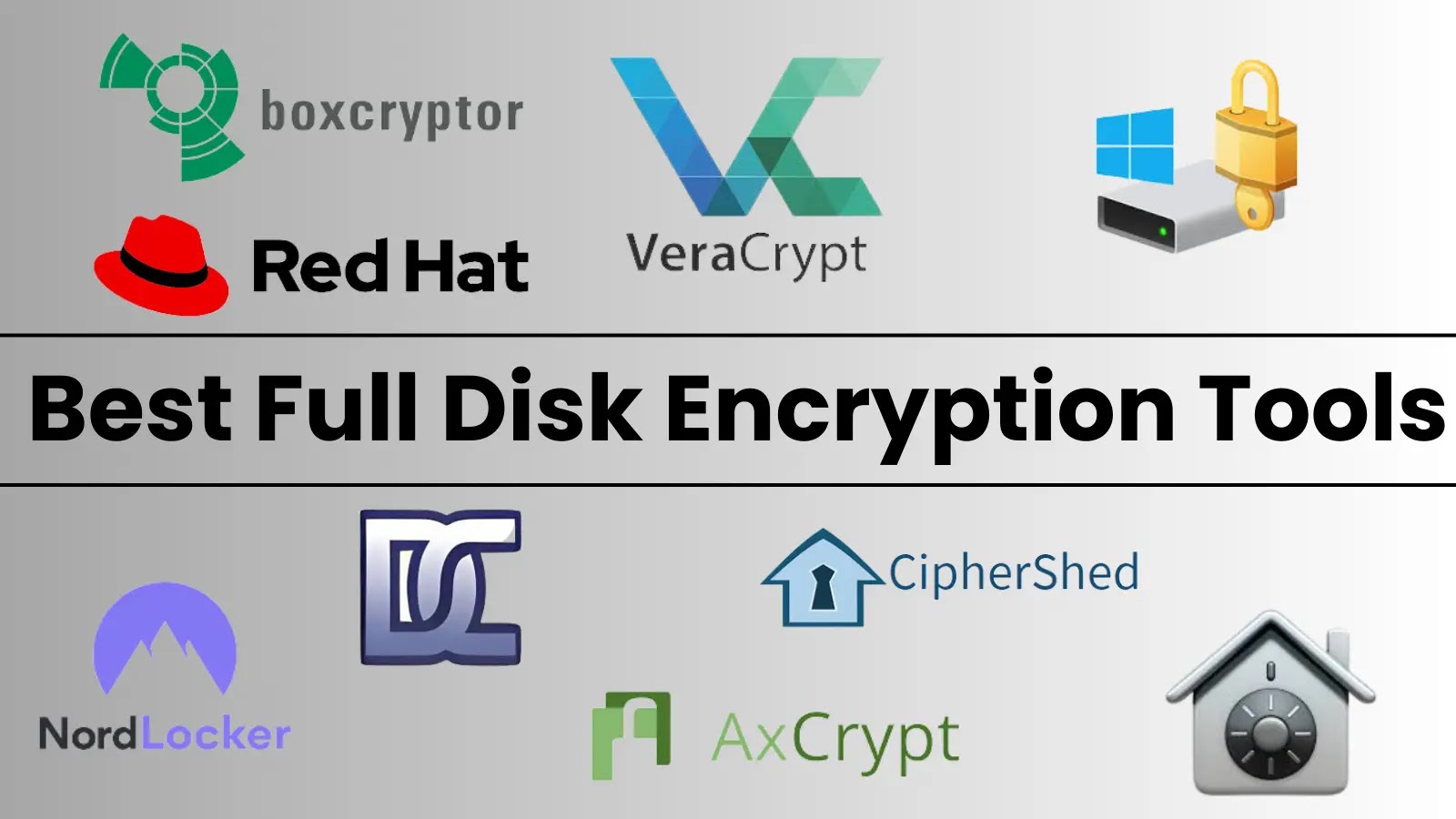10 Best Full Disk Encryption Tools 10 Best Full Disk Encryption Tools