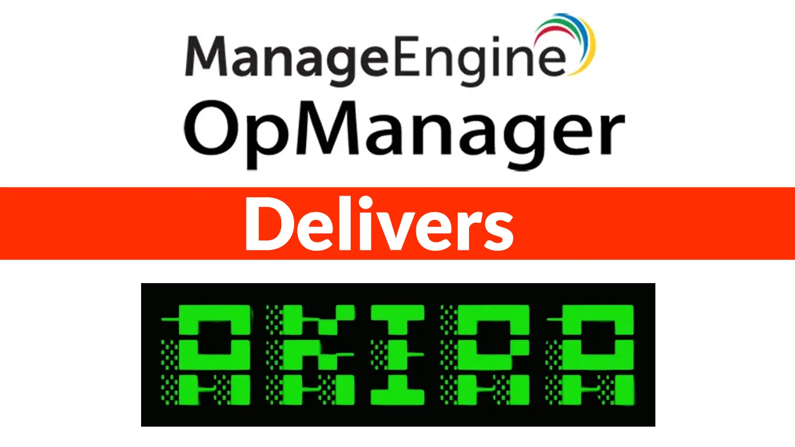 Bing Search for ‘ManageEngine OpManager’ Delivers Akira Ransomware