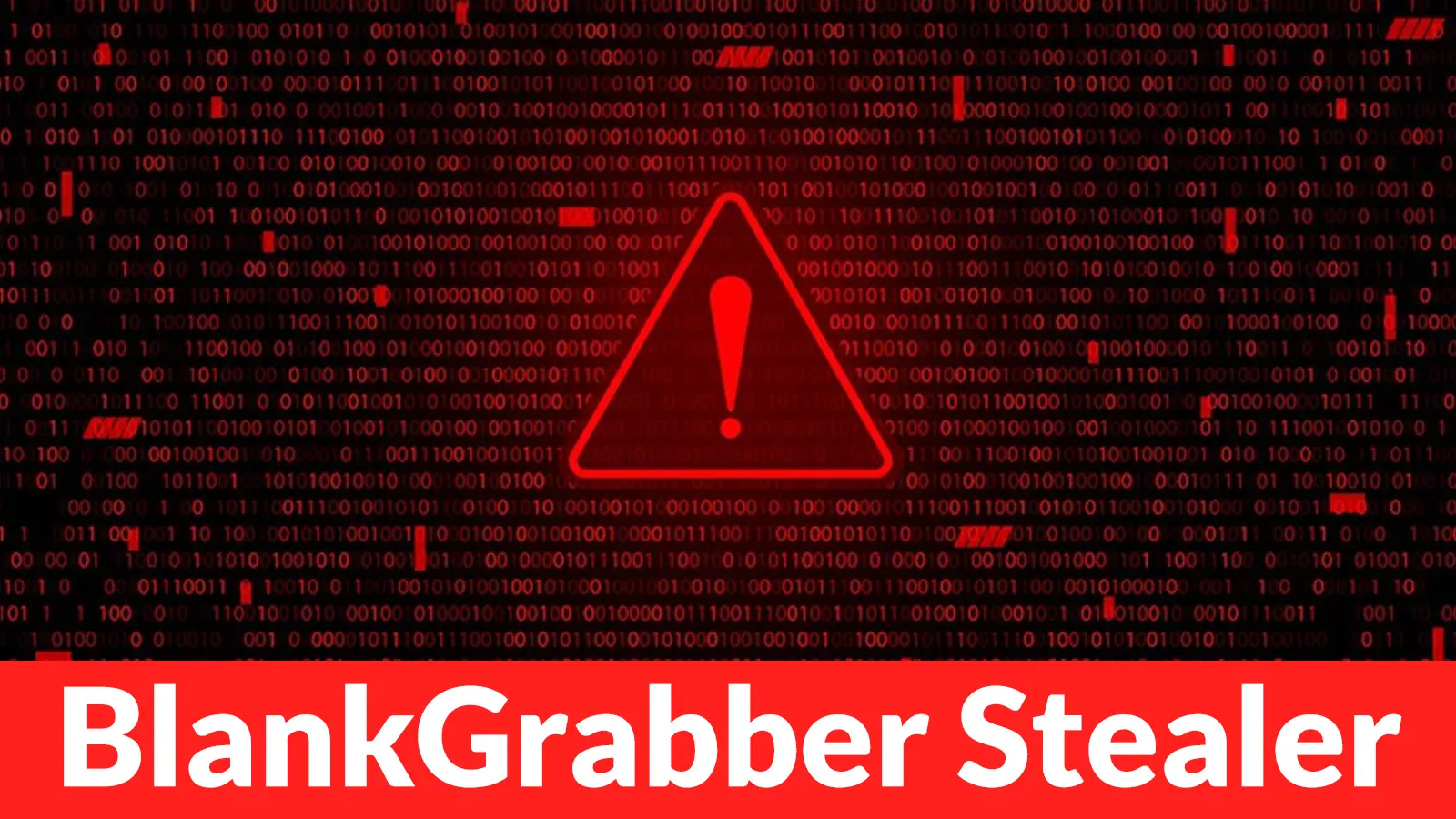 BlankGrabber Stealer Uses Fake Certificate Loader to Hide Malware Delivery Chain