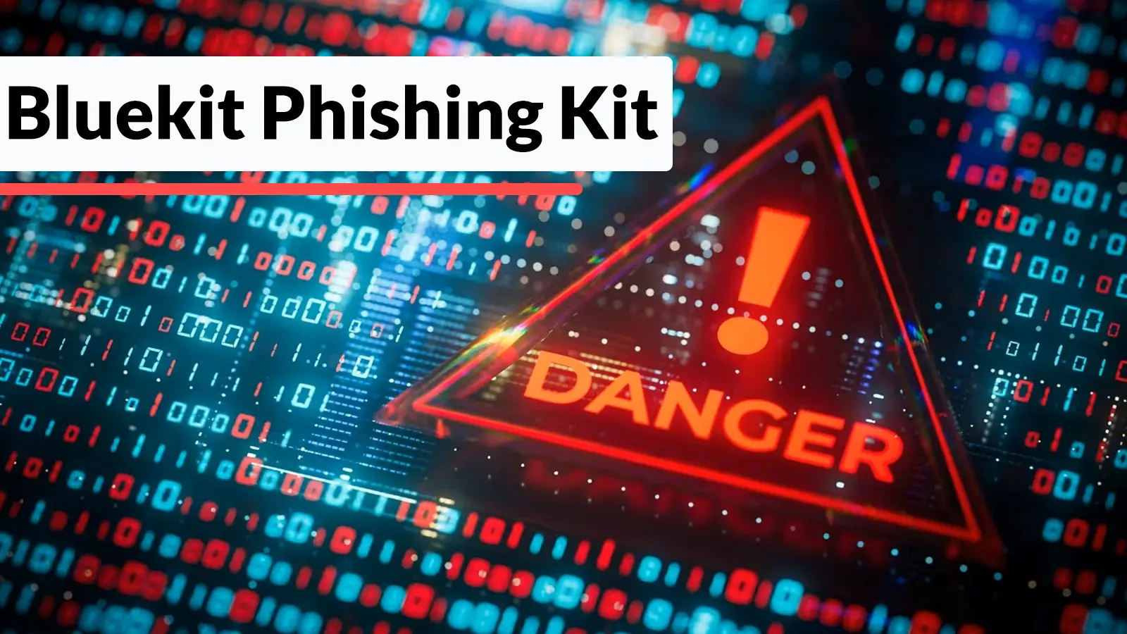 Bluekit Phishing Kit Automates Domains, 2FA Lures, and Session Hijacking in One Panel
