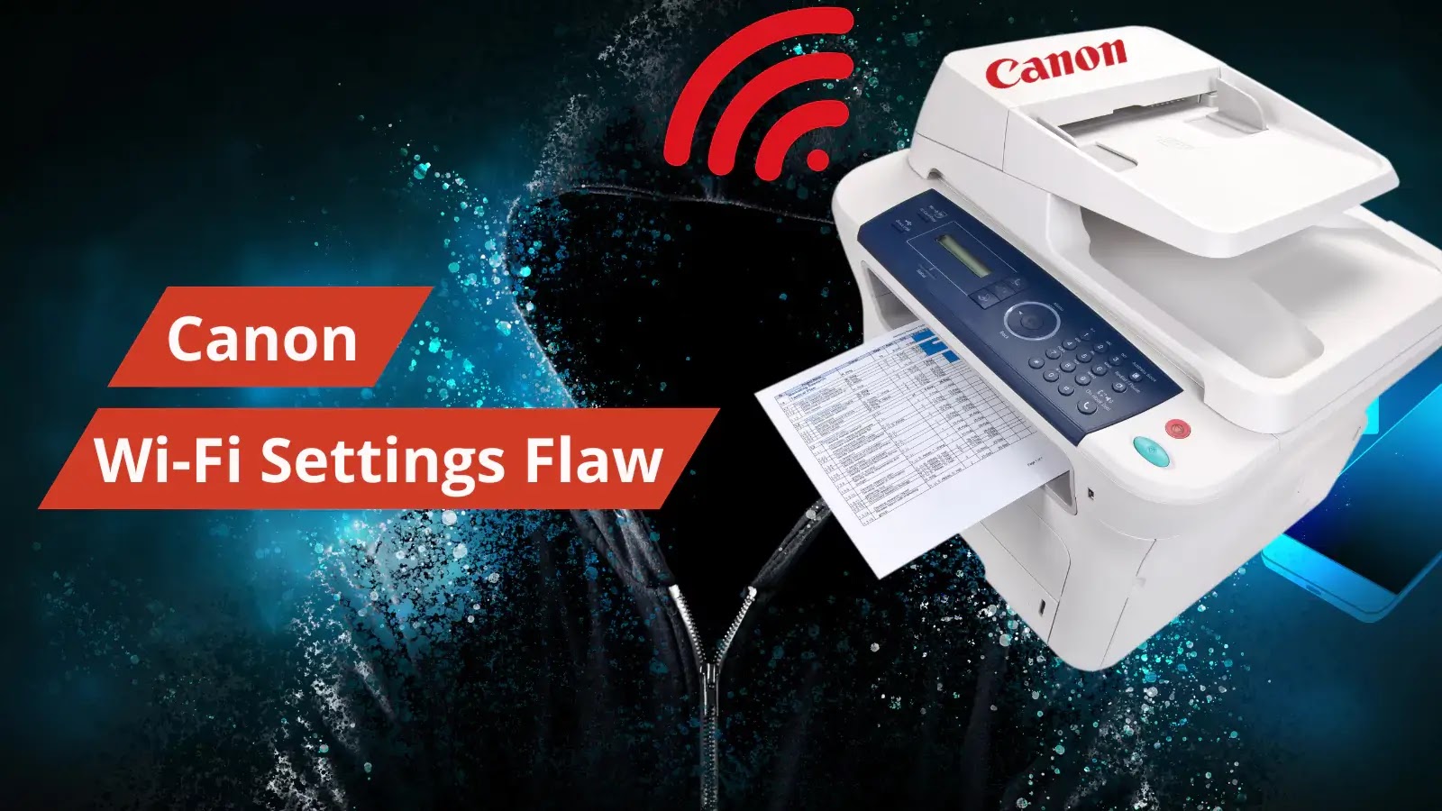Canon Printers Wi-Fi connection settings Flaw Expose Sensitive Data