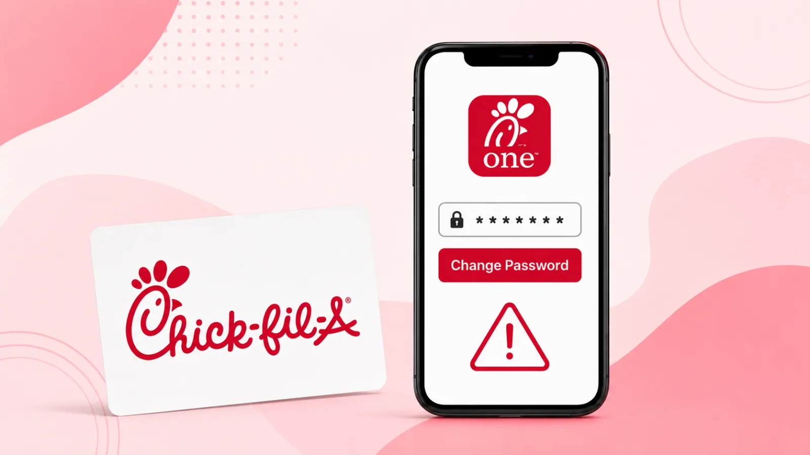 Chick-fil-A Urges Customers to Change Chick-fil-A One Passwords After Unauthorized Access