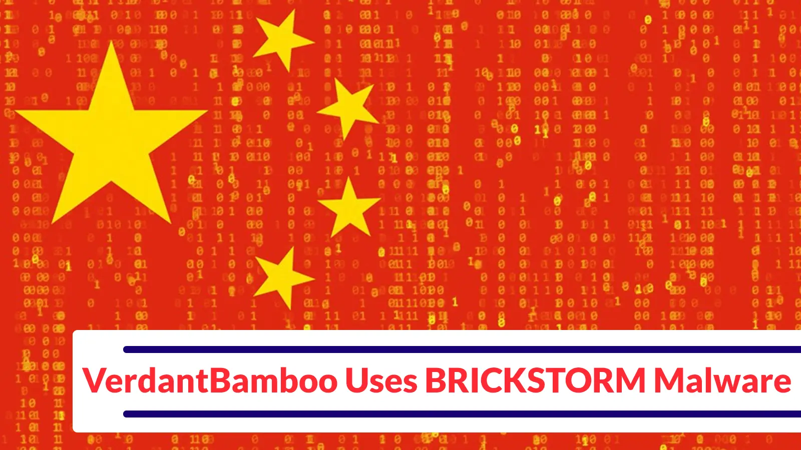 Chinese APT VerdantBamboo Uses BRICKSTORM Malware to Compromise Firewalls and Appliances